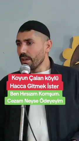 Koyun Hırsızı Köylü Hacca Gitmeye Niyetlenir.