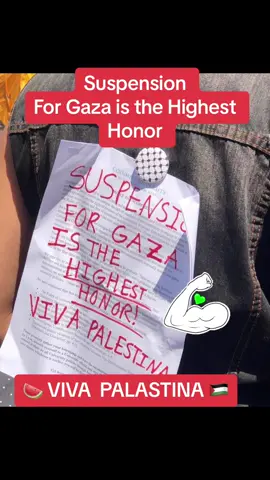 Notice of suspension pinned to the back of a student who wrote “Suspension for Gaza is the Highest Honor, Viva Palestina” So powerful 💪🏼🇵🇸
