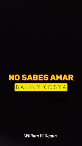 No Sabes Amar - #williameloggun  #salsaromantica #Salsa #dedica #bauldelosrecuerdos #baul #Salsa #djs #CapCut #salsacaracas #parati #bannykosta #bk #vzla🇻🇪 #venezuela #nosabesamar @Banny Kosta II 