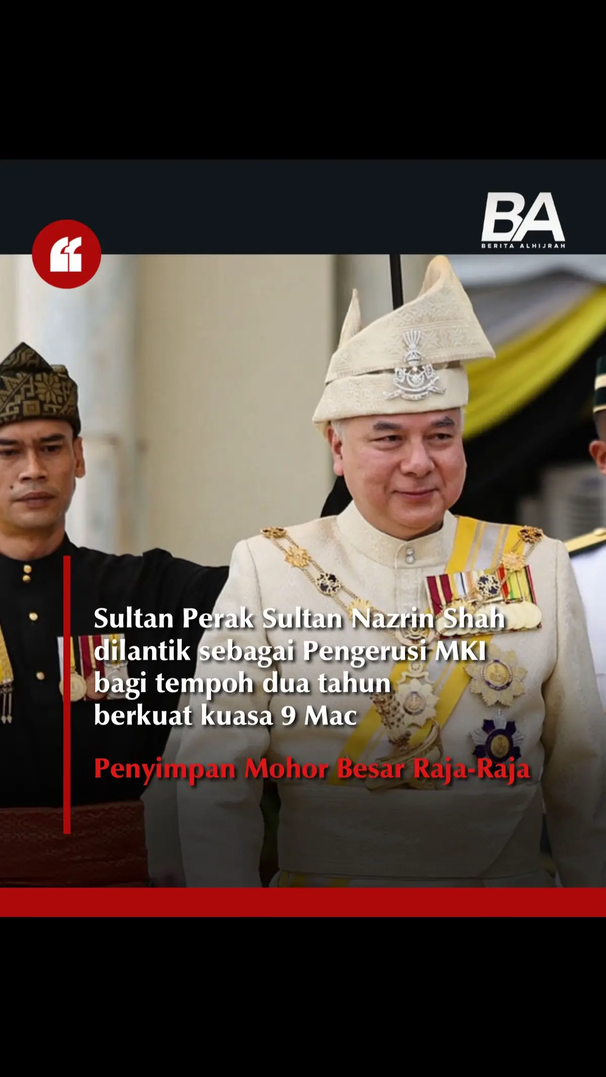 Sultan Perak Sultan Nazrin Shah dilantik sebagai Pengerusi Jawatankuasa Muzakarah Majlis Kebangsaan Bagi Hal Ehwal Agama Islam (MKI) bagi tempoh dua tahun. Penyimpan Mohor Besar Raja-Raja memaklumkan perkara tersebut selain menambah lantikan tersebut mula berkuat kuasa pada 9 Mac 2024. Tekan link untuk berita penuh. 