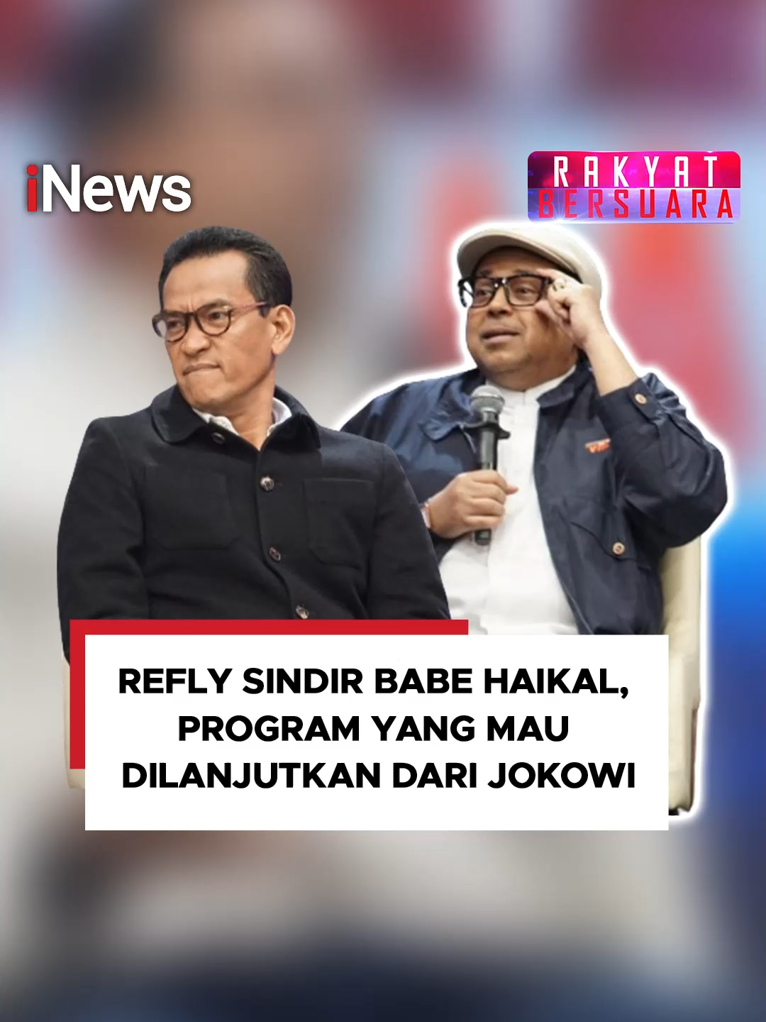 Terjadi perdebatan antara Refly Harun dan Babe Haikal, Refly menyindir Babe dengan mempertanyakan program jokowi apa yang di lanjutkan. Saksikan selengkapnya hanya di Rakyat Bersuara.  #iNews #RakyatBersuara #BabeHaikal #ReflyHarun