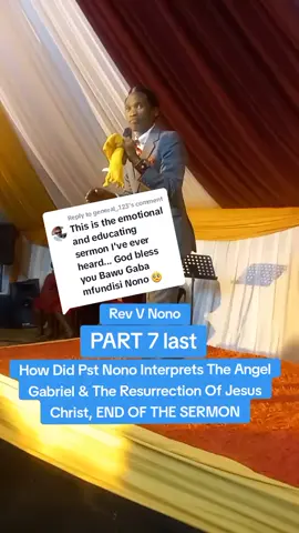 Replying to @general_.123 #SAMA28 #PstNono #UMBONO_AWUFI #PART_7 Must watch How did Pst Nono Interpret The Angel Gabriel & The Resurrection of Jesus Christ follow, like, share & comment for more videos