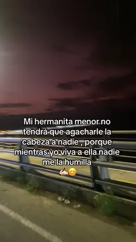 #tecuidaresiempre  #hermanitamenor  #niñademisojos te amo 🥰😍