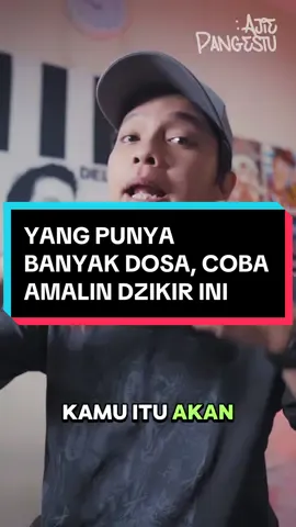 yang punya banyak dosa, cobalah amalin dzikir ini #ajiepanqestu #nongkireligi 