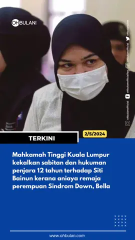 Hakim Datuk Noorin Badaruddin membuat keputusan itu selepas menolak rayuan Siti Bainun, 32, selaku perayu untuk mengetepikan sabitan dan hukuman yang diputuskan oleh Mahkamah Sesyen #ohbulan #trendingnewsmalaysia #rayuan #hukuman #sitibainun #ditolak 