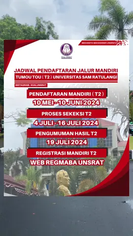 Jadwal pendaftaran jalur Mandiri T2 Universitas Sam Ratulangi! #soalunsrat #unsratmanado #manado #sulut #t2 #fypシ 