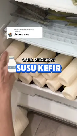 Replying to @rachmaniarali setelah tau manfaat dari susu kefir langsung banyak yang nanya gimana cara buatnya. Nah ini saya kasih tutorial buat susu kefir yaa. Semoga bermanfaat🙌🏻🥰 #susukefir #manfaatsusukefir #susukambing 