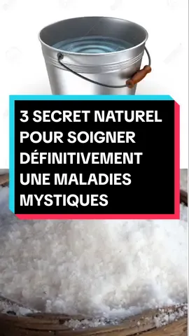 3 SECRET NATUREL POUR SOIGNER DÉFINITIVEMENT UNE MALADIES MYSTIQUES  #maladimystique #conseil #deblocage #purification #desenvoutement #chance #rêve #miracle #belgique #belgique_bruxelle🇧🇪 #france #guadeloupe #mayotte976🇾🇹🌴🤣foryoupage #lareunion974🇷🇪 #itali #allemangnetiktok🇩🇪 #portugal🇵🇹 #canada🇨🇦 #amerique🇺🇸 #etatsunis 