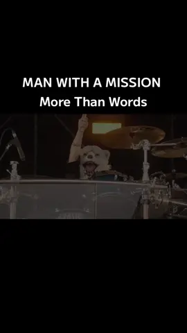 MAN WITH A MISSION More Than Words #manwithamission #MoreThanWords #mwam #マンウィズ #ガウガウ #ガウラー #音楽 #live #ロックバンド 