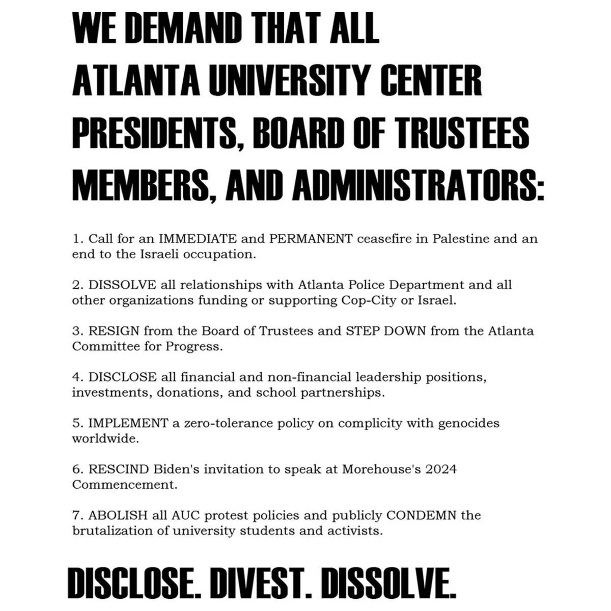 We DEMAND that (Morehouse College, Spelman College, Clark Atlanta University) disclose, divest, and dissolve from Cop City, apartheid Israel, and other organizations committing genocides not only in Africa but worldwide. Read and sign our petition here: chng.it/n4GJM7jCHT…#fyp #foryoupage 