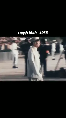 Lễ duyệt binh - 1985.#Historyrvn #HoChiMinh #TikTok #VietNam #TuongTac #XuHuongTikTok #LearnOnTikTok 