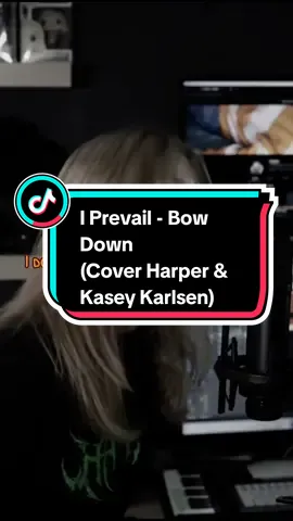 Best Duo. Harper and Kasey Karlsen. Bow Down Cover. #iprevail #bowdown #harper #kaseykarlsen #cover #music #musicforyou #iprevailbowdown 