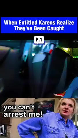 Part 1| When Entitled Karens Realize They’ve Been Caught #cops #copsoftiktok #police #viral #foryou