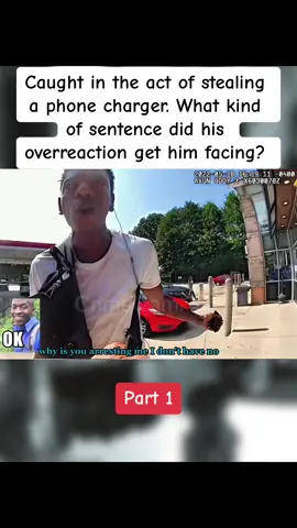 Caught in the act of stealing a phone charger. What kind of sentence did his overreaction get him facing...? #cops #copsoftiktok #copsontiktok #police #policeofficer #policeoftiktok #fyp #fypシ #foryou #foryoupage 