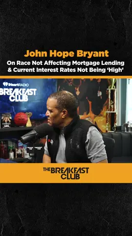 @johnhopebryant_  dispels the rumors that mortgage lending and current interest rates aren’t predicated on race but merely your credit score. Listen In 🔊
