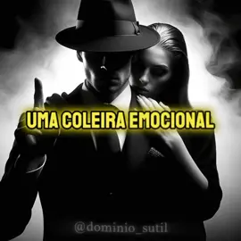 Aprenda a se defender da coleira emocional... #manipulação #manipulaçãoemocional #persuasão #controlemocional #relacionamentotoxico 