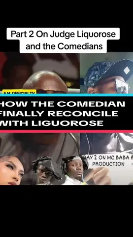 FINALLY THE COMEDIANS RECONCILE WITH JUDGE LIQUOROSE