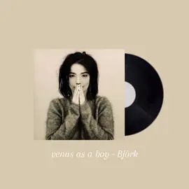 Venus as a boy by Björk No hay muchos edits de esta canción, lo que me extraña, porque es hermosa. Espero les guste wiwiwi #bjork #songs #edits #venusasaboy #fypシ #song #capcut 
