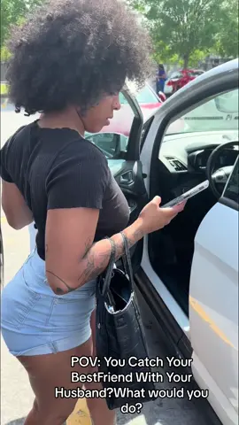 #Pov if you catch your #bestfriend with your #Husband car 😂 #Skits Actors 