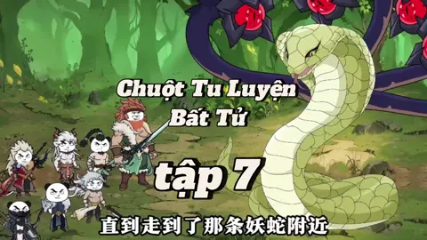 Chuột Tu Luyện Bất Tử tập 7 #nahiw #hệthống #chuot #xuyenkhong #chuot_tu_luyen #bất_tử #xuhuong 