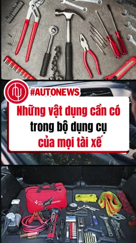 Những vật dụng cần có trong bộ dụng cụ của mọi tài xế #oto #kinhnghiem #xuhuong #autonews #hemera