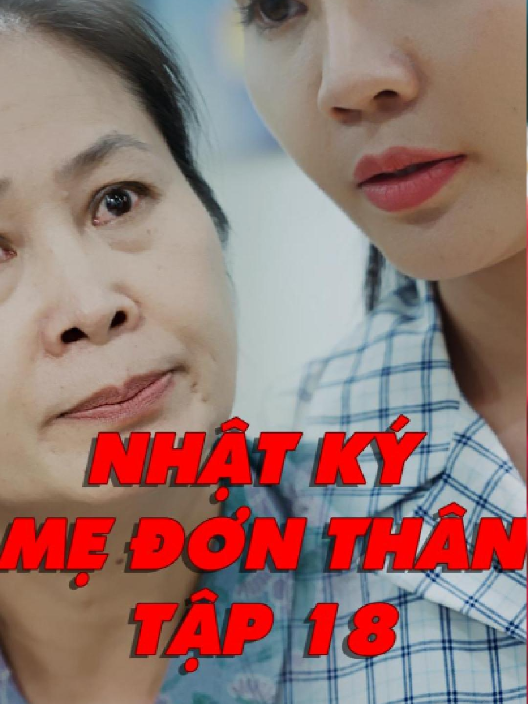 NHẬT KÝ MẸ ĐƠN THÂN - TẬP 18 #YeaH1 #YeaH1Digital #comsuonshorts #ComSuon #YeaH1Film #FilmTok #tiktokgiaitri #TikTokPhim #nhatkymedonthan