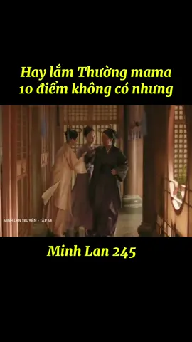Minh Lan truyện tập 58 #phimhay #phimhaymoingay #phimtrungquoc #mephim1404 #xuhuong #minhlantruyện 