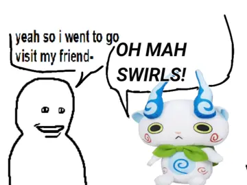 Oh my Swirls! 🍥 #ohmyswirls #iwenttovisitmyfriend #komasan #youkai #yokaiwatch #komajiro #ykw #komasanposting #fypppppppppp #fyplol #4upage #komasantok 