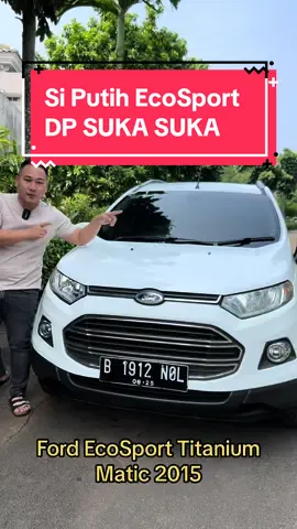 Buat yg cari mobil sporty, cekidot #Ford #Ecosport2015 mobil Amerika dengan harga ekonomis yg bisa kalian bawa pulang dengan DP suka suka 🥹🥹 #fordecosport #ecosportindonesia #jualfordecosport #fordecosporttitanium #fordecosportindonesia #jualbelimobilbekas #jualmobiljakarta #jualmobiltangerang #jualmobiljabodetabek 