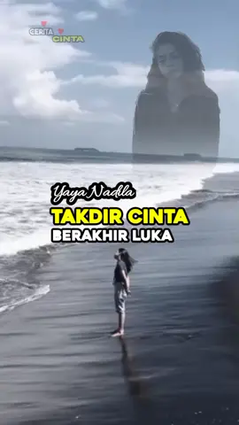 Takdir Cinta Berakhir Luka - Yaya Nadila #liriklagu #yayanadila #cerit4cint4 
