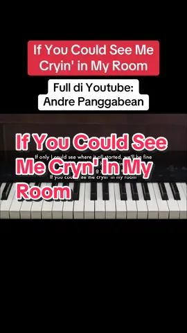 If You Could See Me Cryin In My Room - Arash Buana & Raissa Anggiani #pianoinstrumental #pianofyp #lagucinta #byandrepanggabean 