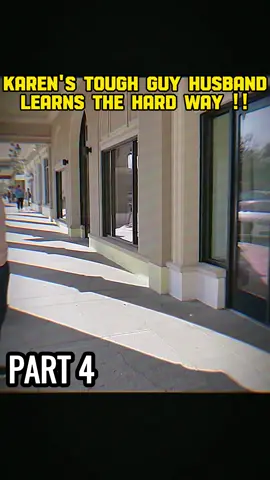 KAREN'S TOUGH GUY HUSBAND LEARNS THE HARD WAY!! P4