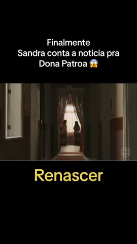 🥹 #Renascer #Sandra 