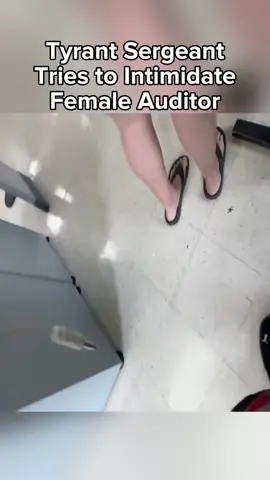 Tyrant Sergeant Tries to Intimidate Female Auditor
