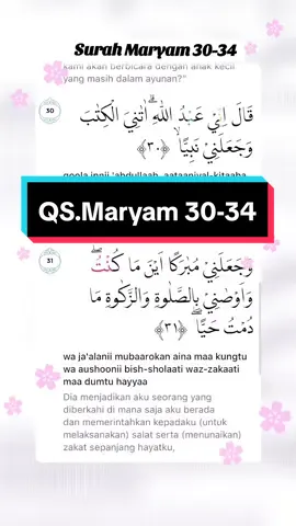 QS. Maryam ayat 30-34 #fypシ #fyp #QS .Maryam #quran_alkarim #Muslim #islamic_video 