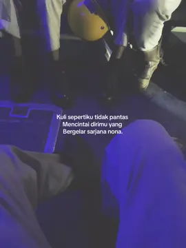Apa kata orng tuamu aku hanya kuli? #sadvibes #fy #kuli #page 