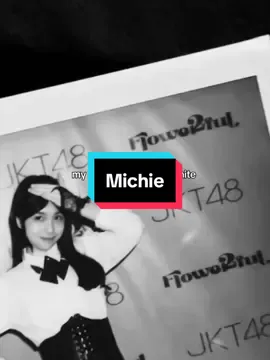 Versi michie@Michelle Alexandra #michiejkt48 #michellealexandra #jkt48 #jkt48newera #fjkt48 