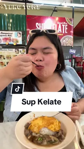 Sup pekat nyaman mestilah di Sup Kelate 📍Makan Sari Aiman Mall Samarahan 📍 Taiko Cafe Kuching  #makananviral #makananlokal #supgearbox #tengtomi #chubby #fypsarawak #kitacreators #kuchingfoodie #kuchingsarawaktiktok 