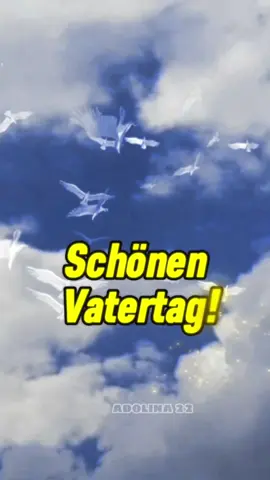 Schönen Vatertag #CapCut #grüße #christ @adolina22 
