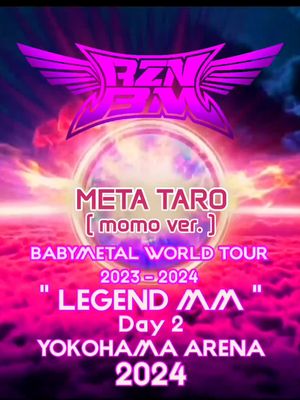 Meta Taro - Babymetal Legend MM day 2 at Yokohama Arena 2024 #babymetal #legendmm #momotaro 