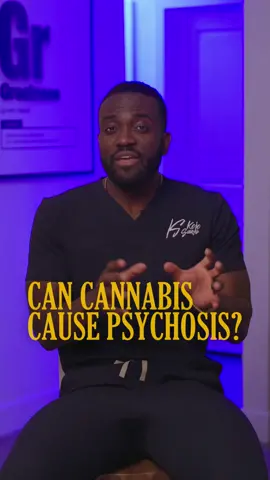 What are the chances that 🍃 leads to psychosis? #drkojo