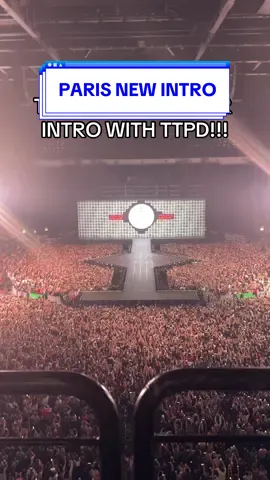 THE NEW INTRO HAS TTPD IN IT!! #taylorswift #pariststheerastour #alexday #repudaytion #paris @Lysss117 