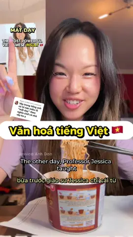 Replying to @Nhã Linh [Trả lời comment vui] “Mất da.y” trong tiếng Anh là gì. Văn hoá tiếng Việt 🇻🇳 vs tiếng Anh 🇺🇸🇬🇧 . #vietnamese #vietnameseculture #nguoivietomy #jessicaanhdao 