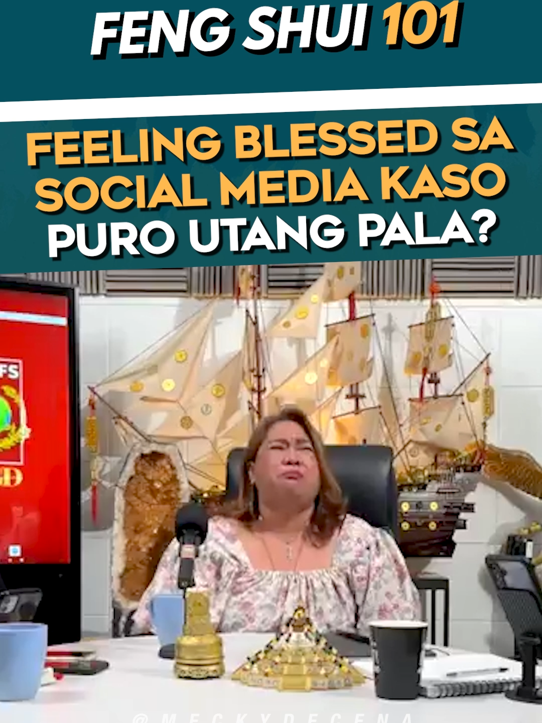 Feeling blessed sa social media kaso puro utang pala. #utangserye #feelingblessed #fengshui #fengshuitips #readyfor2024 #fengshui101withMGD #meckyourmove #meckydecena #meckyknows #hofsmanila #hofs #fyp #trendingnow #trending