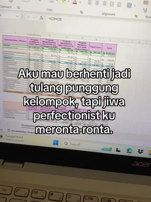 Aku berusaha mengikat jiwa perfectionist ini, tapi rasanya susah sekali. Ada yang sama? Cung jari☝🏻 #fyp #4u #foryou #fypage #pefectionist #kerkom #kelompok 