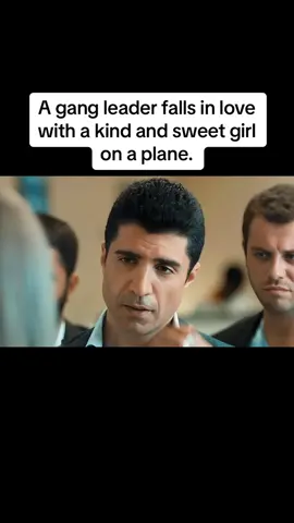 A gang leader falls in love with a kind and sweet girl on a plane.#film #tiktok #usa_tiktok 