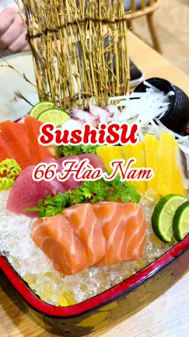 Recommend 1 chiếc quán SuShi Ngon- Chất Lượng mà cực kỳ nhẹ ví cho anh chị em Hà Nội 👌👏👏 @sushiSU ##SushiSU #SushingonHaNoi #FoodHaNoi #Sushi #Sashimi #reviewfood #ancungtiktok 