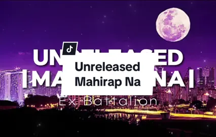 #ad Unreleased |Mahirap Na| -Ex Battalion Full Song Lyrics #soundlyrics🎵 #slowedlyrics🎵 #followmeup❤️ #officiallytiktokaccount