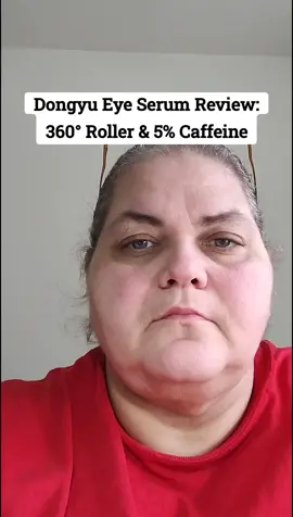 Dongyu Eye Serum Review: 360° Roller & 5% Caffeine  #dongyueyeroller #eyeserum #tiktok #skincareroutine #skincare 