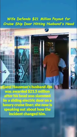 Wife defends $21M payout for cruise ship door hitting husband's head #fyp #viralvideo 